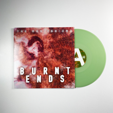 Load image into Gallery viewer, The Dog Indiana - Burnt Ends 12" LP